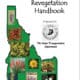 Alt text: Cover of the "Idaho Roadside Revegetation Handbook," featuring a green outline of Idaho filled with various plant images, including flowers and shrubs. The handbook is prepared for the Idaho Transportation Department and dated July 2014.