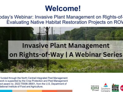 Webinar announcement image for "Invasive Plant Management on Rights-of-Way," featuring a green landscape with power lines. The image promotes a series focused on evaluating native habitat restoration projects on rights-of-way, supported by the North Central Integrated Pest Management Center and U.S. Department of Agriculture.
