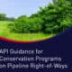 Lush green landscape with trees and vegetation, illustrating the API Guidance for Conservation Programs on Pipeline Right-of-Ways.