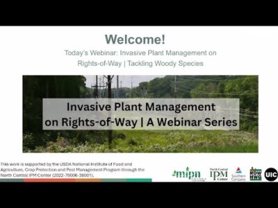 Alt text: Webinar welcome screen for "Invasive Plant Management on Rights-of-Way: Tackling Woody Species," featuring details about the session and support from various agricultural and management organizations.